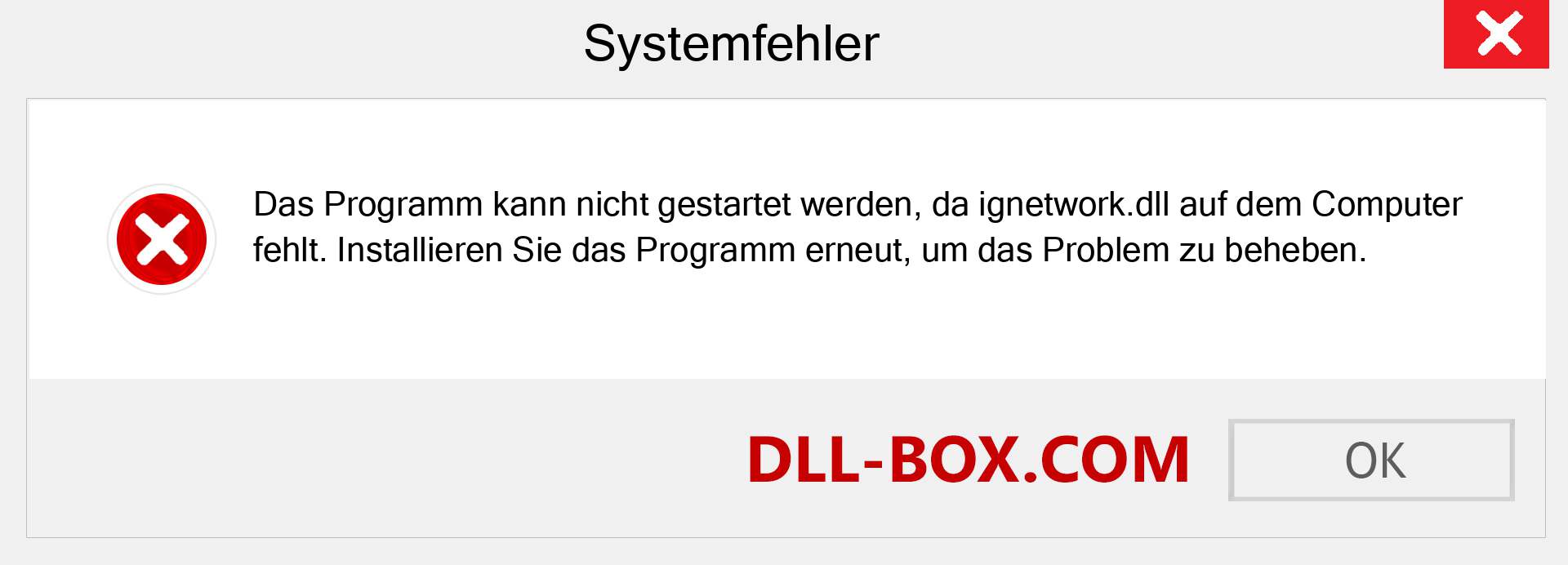 ignetwork.dll-Datei fehlt?. Download für Windows 7, 8, 10 - Fix ignetwork dll Missing Error unter Windows, Fotos, Bildern